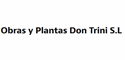 Logo de Obras Y Plantas Don Trini Sl